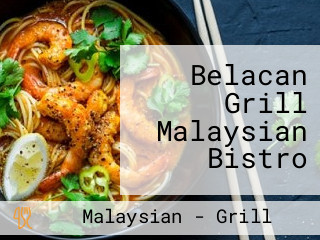 Belacan Grill Malaysian Bistro