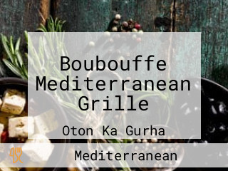 Boubouffe Mediterranean Grille