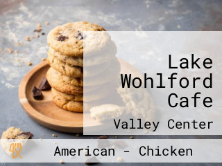 Lake Wohlford Cafe