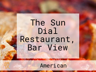 The Sun Dial Restaurant, Bar View