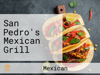 San Pedro's Mexican Grill