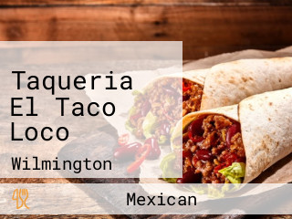 Taqueria El Taco Loco