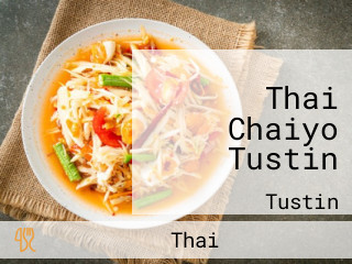 Thai Chaiyo Tustin