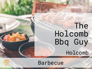 The Holcomb Bbq Guy