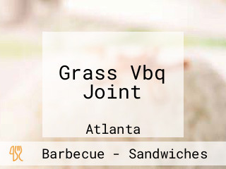 Grass Vbq Joint