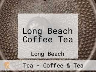 Long Beach Coffee Tea