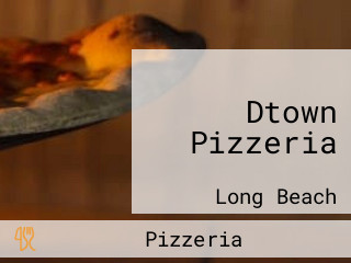 Dtown Pizzeria