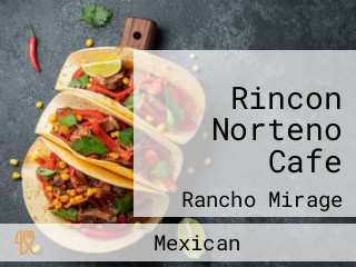 Rincon Norteno Cafe