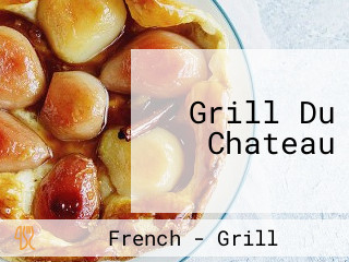 Grill Du Chateau