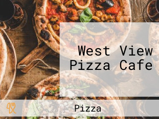 West View Pizza Cafe