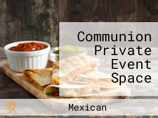 Communion Private Event Space