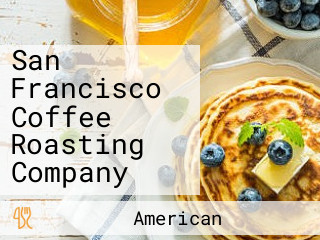 San Francisco Coffee Roasting Company