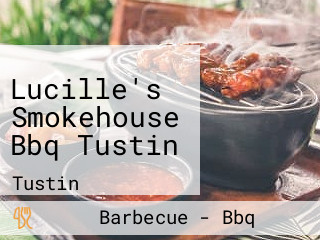 Lucille's Smokehouse Bbq Tustin