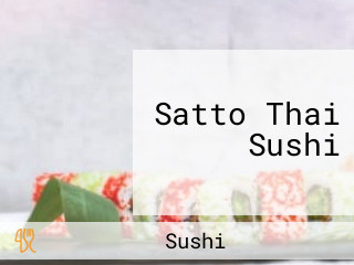 Satto Thai Sushi