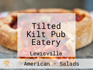 Tilted Kilt Pub Eatery