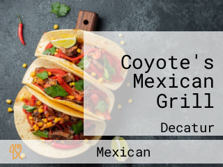 Coyote's Mexican Grill