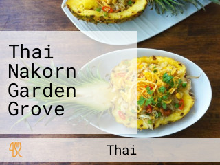 Thai Nakorn Garden Grove