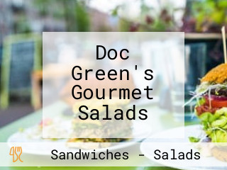 Doc Green's Gourmet Salads