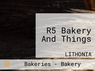 R5 Bakery And Things