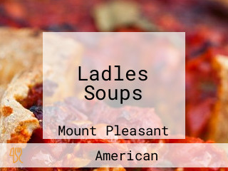 Ladles Soups