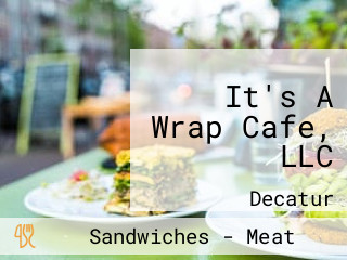 It's A Wrap Cafe, LLC