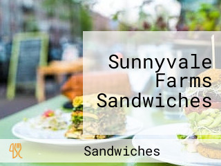 Sunnyvale Farms Sandwiches