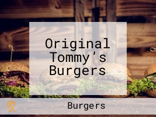 Original Tommy’s Burgers