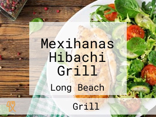 Mexihanas Hibachi Grill