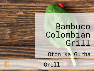 Bambuco Colombian Grill