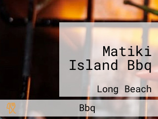 Matiki Island Bbq