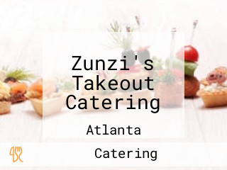 Zunzi's Takeout Catering