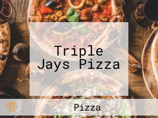 Triple Jays Pizza