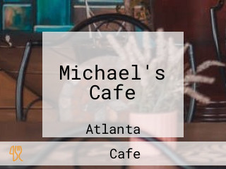 Michael's Cafe