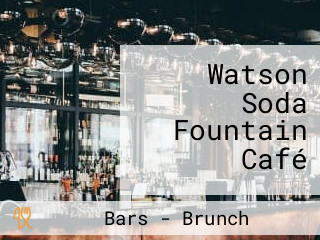 Watson's Soda Fountain Cafe