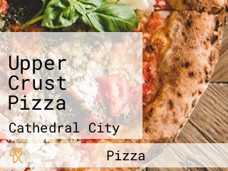 Upper Crust Pizza