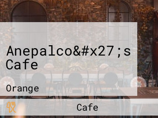 Anepalco&#x27;s Cafe