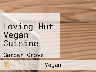 Loving Hut Vegan Cuisine