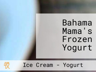 Bahama Mama's Frozen Yogurt