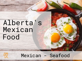 Alberta's Mexican Food