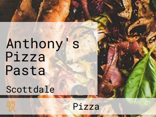 Anthony's Pizza Pasta