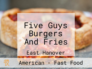 Five Guys Burgers And Fries