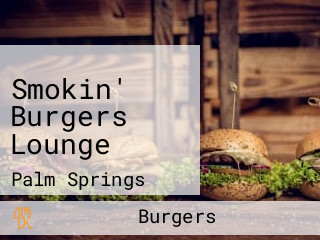 Smokin' Burgers Lounge