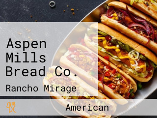 Aspen Mills Bread Co.