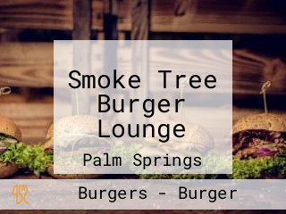 Smoke Tree Burger Lounge