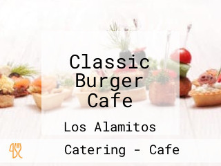 Classic Burger Cafe