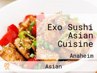 Exo Sushi Asian Cuisine