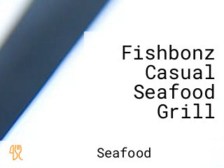 Fishbonz Casual Seafood Grill