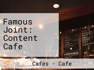 Famous Joint: Content Cafe