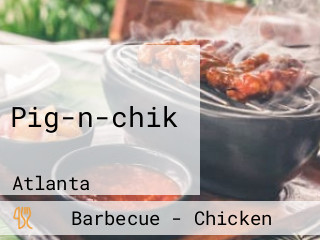 Pig-n-chik