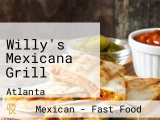 Willy's Mexicana Grill